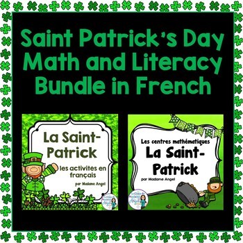 Preview of Saint Patrick's Day Math and Literacy Activity Bundle in French
