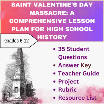 Preview of Saint Valentine's Day Massacre: A Comprehensive Lesson Plan for High School