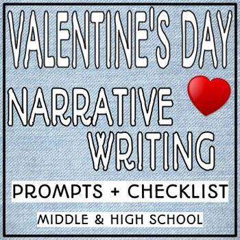 Preview of Saint Valentine's Day Narrative Writing Prompts and Checklist for High School