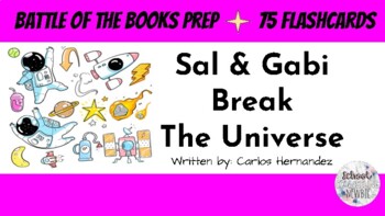 Preview of Sal & Gabi Break the Universe (Hernandez) Battle of the Books Prep