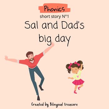 Preview of Sal and Dad's big day - Phonics story