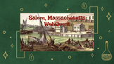 Salem WebQuest