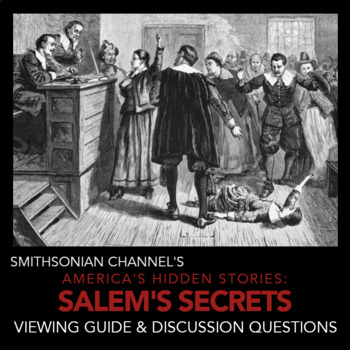 Preview of Salem Witch Trials Documentary - Salem's Secrets - Viewing Guide & Discussion Qs