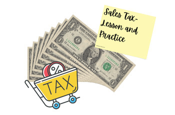 Preview of Sales Tax-Lesson & Practice