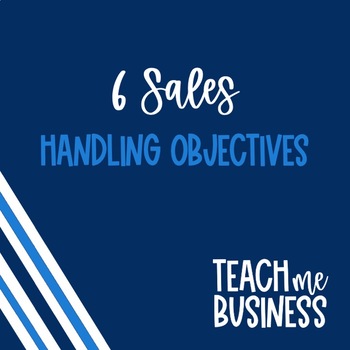 Preview of Sales Unit: Lesson 6-Handling Objectives || Slide Deck