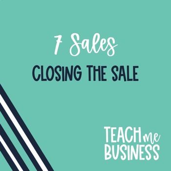 Preview of Sales Unit: Lesson 7-Closing the Sale || LP-Note Taker-Role Play-Activities