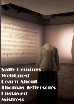 Preview of Sally Hemings WebQuest