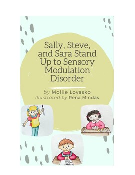 Preview of Sally, Steve, and Sara Stand Up to Sensory Modulation Disorder