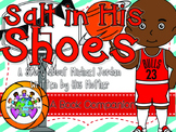 Salt In His Shoes: A March Madness & Black History Month B