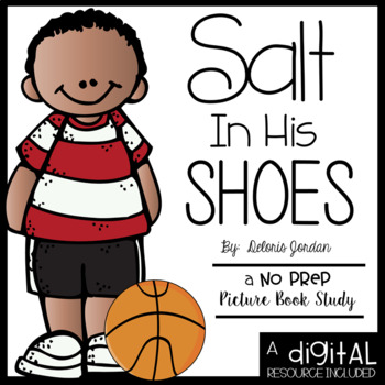 Preview of Salt in His Shoes Unit and DIGITAL Resource