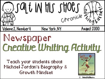 Preview of Salt in his Shoes : Newspaper Creative Writing Activity& Growth Mindset