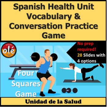 Preview of Mantener la Salud Spanish Health Unit Vocabulary & Conversation Game Four Corner