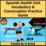 Mantener la Salud Spanish Health Unit Vocabulary & Convers