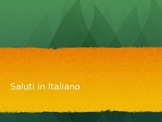 Saluti - greetings and salutations in Italian