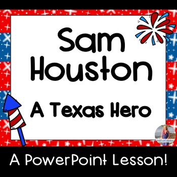 Preview of Sam Houston PowerPoint **Engaging**