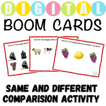 Preview of Same And Different Comparison For Kindergarten Boom Cards