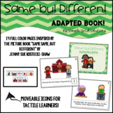 Same but Different! Adapted Book for Special Education/Aut
