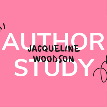 Preview of Sample Author Study: Survey the Work of Jacqueline Woodson