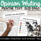Sled Dogs Opinion Writing Mentor Text - with Checklist