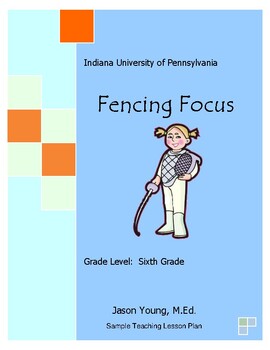 Preview of Sample PE Lesson Plan: Fencing 001