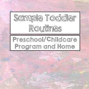 Preview of Sample Toddler Routines for Childcare/Preschool and Home