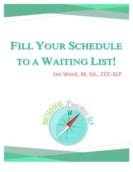 Preview of Sample of Fill Your Schedule To A Waiting List: Private Practice