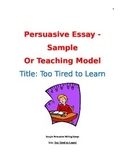 Sample or Teaching Model of a Persuasive Essay with Rubric