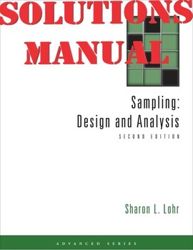Preview of Sampling-Design-and-Analysis-2nd-Edition-Sharon-Lohr-SOLUTIONS-MANUAL