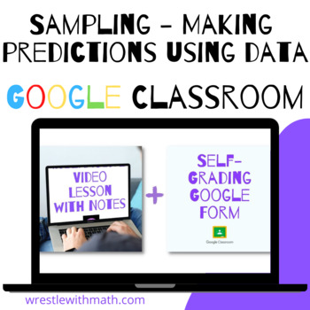 Preview of Sampling - Making Predictions Using Data - Google Form & Video Lesson!