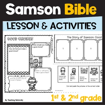 Samson Bible Lesson on making good choices (1st/2nd grade Series)