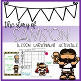 Samson - Lesson Enrichment Activities