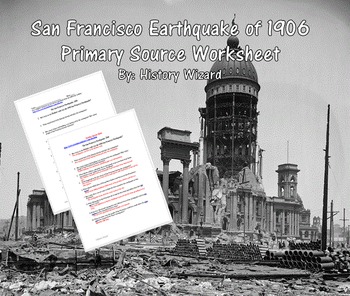 Preview of San Francisco Earthquake of 1906 Primary Source Worksheet