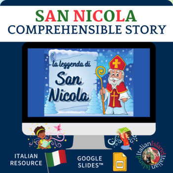 Preview of San Nicola Comprehensible Story for Italian on GoogleSlides™