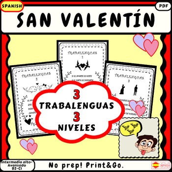 Preview of Valentine´s day Spanish tongue twister 3 Trabalenguas en 3 niveles San Valentín
