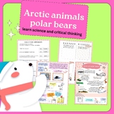 Arctic animals, polar bears, learn science and critical thinking