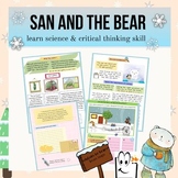 San and the bear to learn science and critical thinking sk