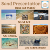 Sand Presentation