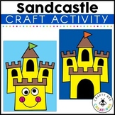 Sandcastle Summer Craft End of the Year Craftivity Beach D