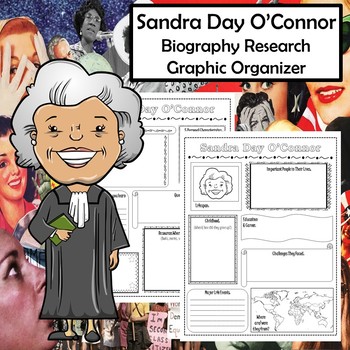 Preview of Sandra Day O'Connor Biography Research Graphic Organizer