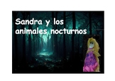 Sandra y los animales nocturnos