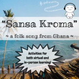 Sansa Kroma ~ Folk Song from Ghana (virtual & in person ac