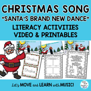 Preview of Christmas Action Song "Santa's Brand New Dance " Movement & Literacy Activities