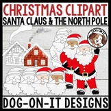 Santa Claus Clip Art | North Pole | Christmas Clipart Freebie