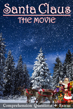 Preview of Santa Claus The Movie - Movie Guide + Activities | Christmas | Answer Keys Inc