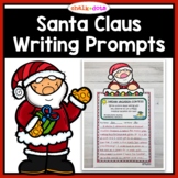 Santa Writing Prompts | Christmas Writing Activity