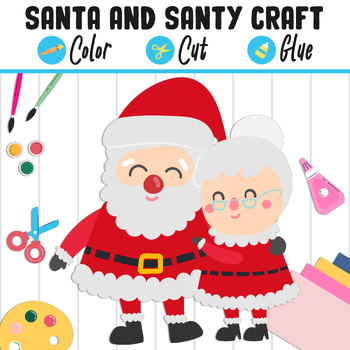 Preview of Santa Claus and Santy Craft Activity - Color, Cut, and Glue for PreK to 2nd