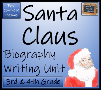Preview of Santa Claus Biography Writing Unit | 3rd Grade & 4th Grade