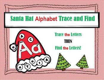 Preview of Santa Hat Alphabet Trace and Find