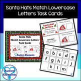 Santa Hat Match Lowercase Letters Task Cards-Christmas/Win