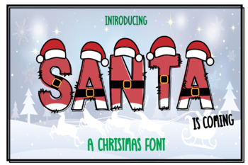 Preview of Santa Is Coming - Font